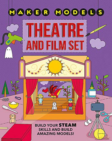 Theatre and Film Set (Maker Models) - Anna Claybourne [KSIĄŻKA]