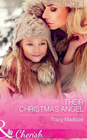 Their Christmas Angel (The Colorado Fosters, Book 8) - Tracy Madison [KSIĄŻKA]