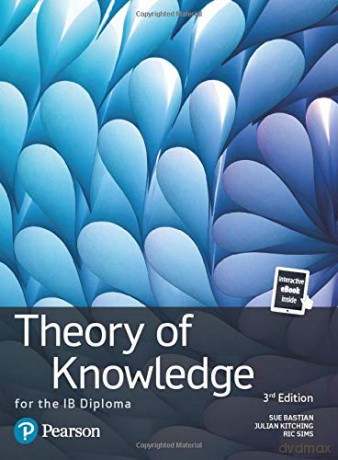 Theory of Knowledge for the IB Diploma: TOK for the IB Diploma (Pearson International Baccalaureate Diploma: International Editions) - Sue Bastian [KSIĄŻKA]