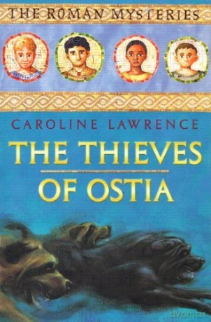 Thieves of Ostia - Caroline Lawrence [KSIĄŻKA]