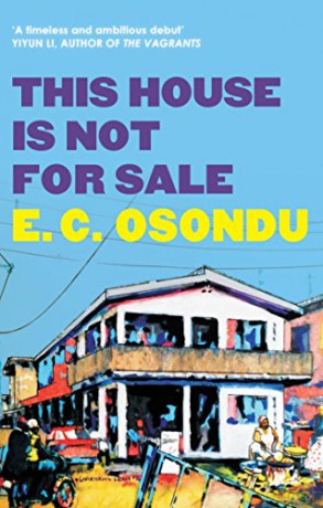 This House is Not for Sale - E.C. Osondu [KSIĄŻKA]