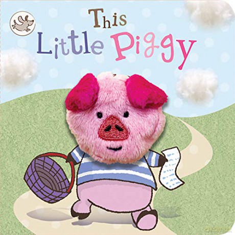 This Little Piggy (Finger Puppet Nursery Rhyme Board Book with Pig puppet for ages 0 and up) [KSIĄŻKA]