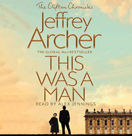 This Was a Man (The Clifton Chronicles) - Jeffrey Archer [KSIĄŻKA]