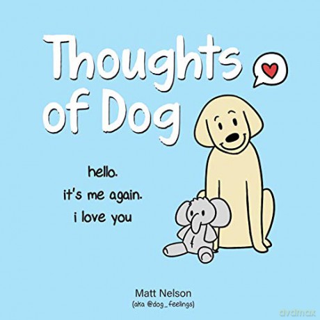 Thoughts of Dog - Matt Nelson [KSIĄŻKA]