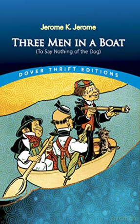 Three Men in a Boat: (To Say Nothing of the Dog): (To Say Nothing of the Dog) (Thrift Editions) - Jerome Jerome [KSIĄŻKA]
