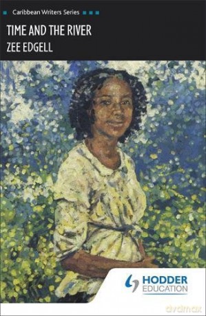 Time and the River (Caribbean Writers Series) - Zee Edgell [KSIĄŻKA]