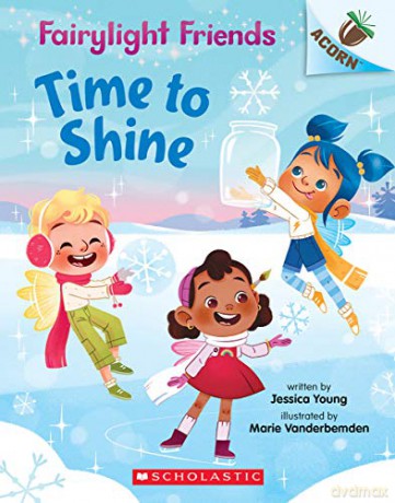 Time to Shine (Fairylight Friends) - Jessica Young [KSIĄŻKA]