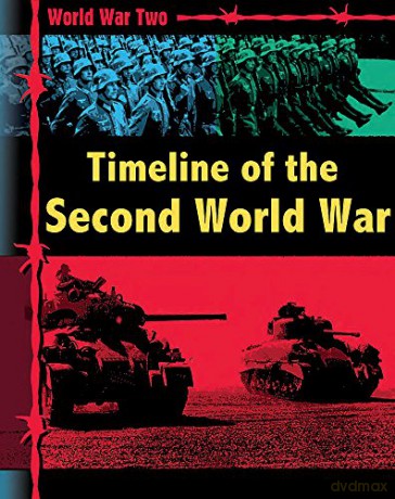 Timeline of the Second World War (World War Two) - Simon Adams [KSIĄŻKA]