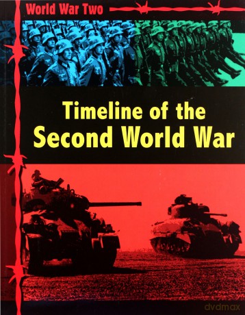 Timeline of the Second World War (World War Two) - Simon Adams [KSIĄŻKA]
