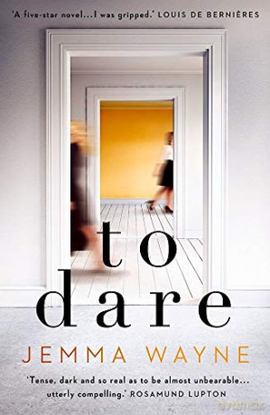 To Dare: (A Sainsbury's Magazine Book Club pick) - Jemma Wayne [KSIĄŻKA]
