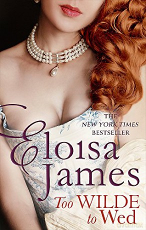 Too Wilde to Wed (Wildes of Lindow Castle) - Eloisa James [KSIĄŻKA]