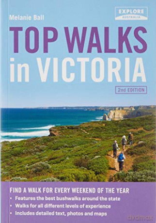 Top Walks in Victoria 2nd ed [KSIĄŻKA]
