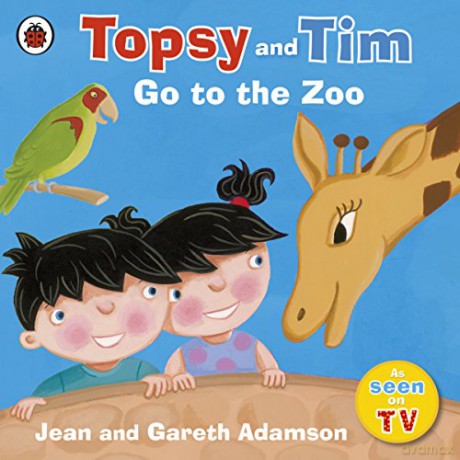 Topsy and Tim: Go to the Zoo - Jean Adamson [KSIĄŻKA]