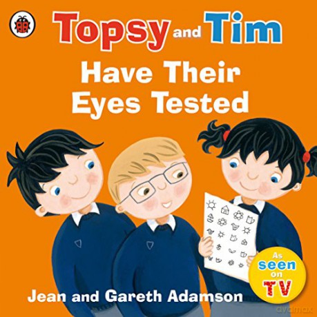 Topsy and Tim: Have Their Eyes Tested - Jean Adamson [KSIĄŻKA]