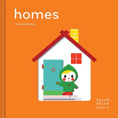 TouchThinkLearn: Homes - Xavier Deneux [KSIĄŻKA]