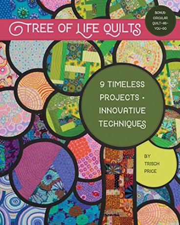 Tree of Life Quilts: 9 Timeless Projects - Innovative Techniques [KSIĄŻKA]