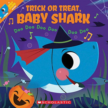 Trick or Treat, Baby Shark! Doo Doo Doo Doo Doo Doo - John John Bajet [KSIĄŻKA]