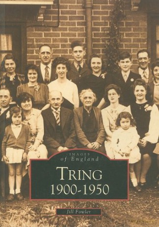 Tring 1900-1950 (Archive Photographs: Images of England) [KSIĄŻKA]