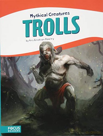 Trolls (Mythical Creatures) [KSIĄŻKA]