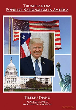 Trumplandia: Populist Nationalism in America [KSIĄŻKA]