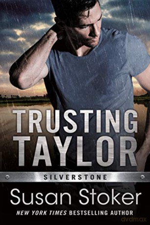 Trusting Taylor: 2 (Silverstone, 2) - Susan Stoker [KSIĄŻKA]