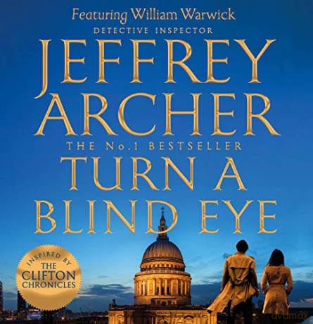 Turn a Blind Eye - Jeffrey Archer [KSIĄŻKA]