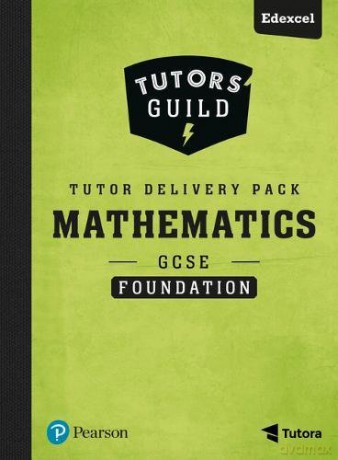 Tutors' Guild GCSE (9-1) Edexcel Mathematics Foundation Tutor Delivery Pack - Catherine Murphy [KSIĄŻKA]