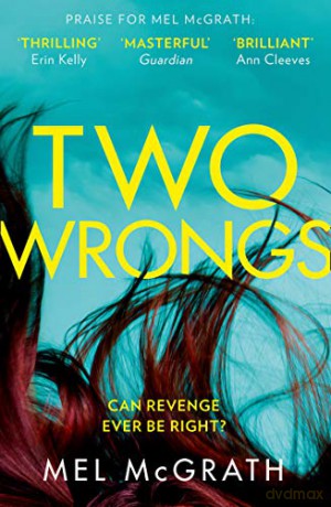 Two Wrongs - Mel McGrath [KSIĄŻKA]