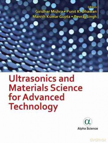 Ultrasonics and Materials Science for Advanced Technology - Giridhar Mishra [KSIĄŻKA]