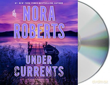 Under Currents - Nora Roberts [KSIĄŻKA]