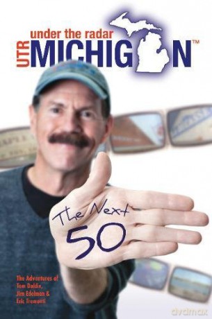 Under The Radar Michigan: The Next 50 [KSIĄŻKA]
