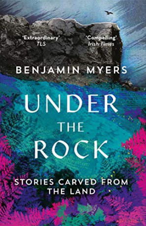 Under the Rock: Stories Carved From the Land [KSIĄŻKA]