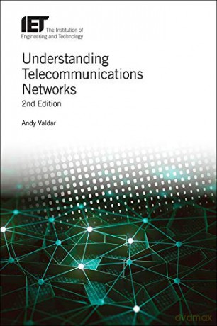 Understanding Telecommunications Networks [KSIĄŻKA]