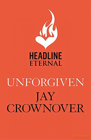 Unforgiven: A steamy Texan romance with 'heart-pounding suspense' that will hook you right from the start! (Loveless) - Jay Crownover [KSIĄŻKA]