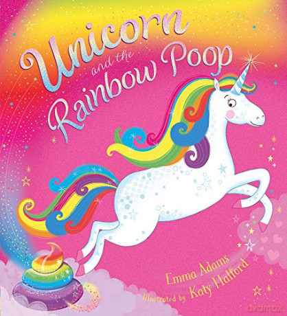 Unicorn and the Rainbow Poop (BB): 1 - Emma Adams [KSIĄŻKA]