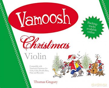 Vamoosh Christmas Violin: Violin: Instrumental Album [KSIĄŻKA]