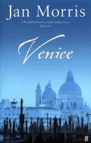 Venice - Jan Morris [KSIĄŻKA]
