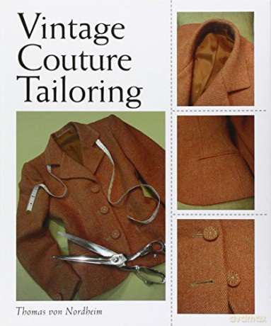 Vintage Couture Tailoring - Thomas von Nordheim [KSIĄŻKA]