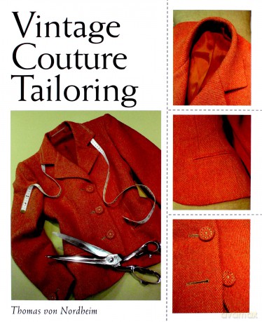 Vintage Couture Tailoring - Thomas von Nordheim [KSIĄŻKA]