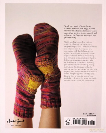 Visible Mending: Repair, Renew, Reuse The Clothes You Love [KSIĄŻKA]