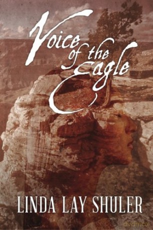 Voice of the Eagle - Linda Lay Shuler [KSIĄŻKA]