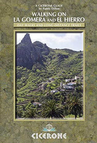 Walking on La Gomera and El Hierro (Cicerone Guides) [KSIĄŻKA]