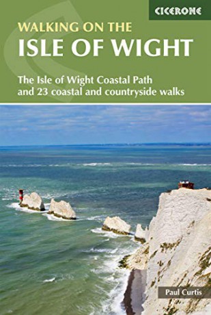 Walking on the Isle of Wight: The Isle of Wight Coastal Path and 23 Coastal and Countryside Walks (British Walking) [KSIĄŻKA]