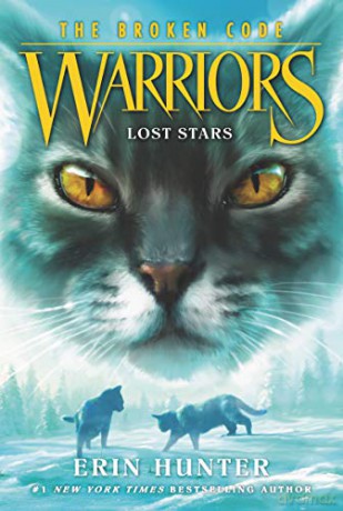 Warriors: The Broken Code #1: Lost Stars - Erin Hunter [KSIĄŻKA]
