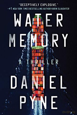 Water Memory: A Thriller: 1 (Sentro, 1) - Daniel Pyne [KSIĄŻKA]
