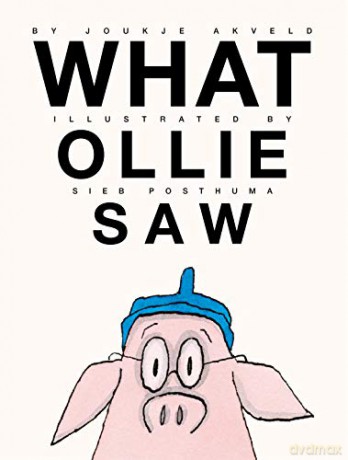 What Ollie Saw - Joukje Akveld [KSIĄŻKA]