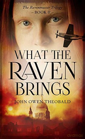 What the Raven Brings (Ravenmaster Trilogy): 2 [KSIĄŻKA]