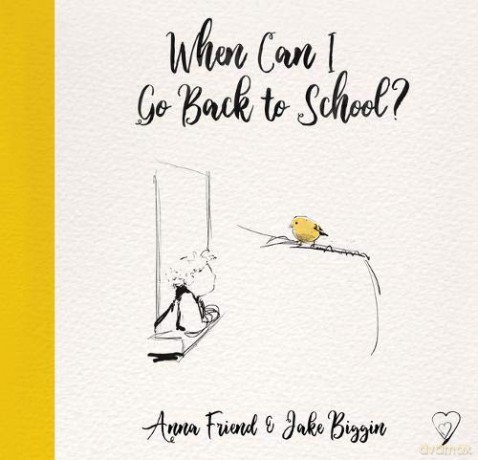 When Can I Go Back to School: Little Big Hearts (Big Little Hearts) - Anna Friend [KSIĄŻKA]