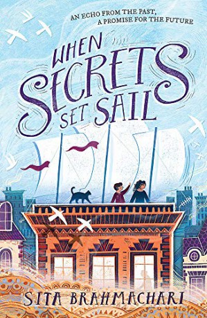 When Secrets Set Sail - Sita Brahmachari [KSIĄŻKA]