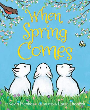 When Spring Comes - Kevin Henkes [KSIĄŻKA]